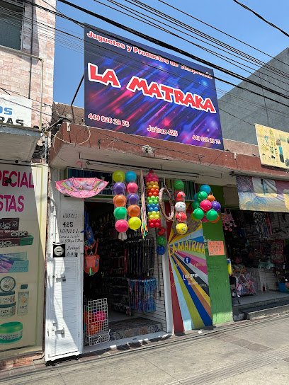 La Matraka Jugueteria en Aguascalientes